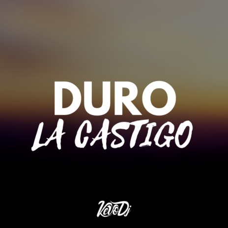 Duro La Castigo (Rkturro) ft. DJALE! | Boomplay Music