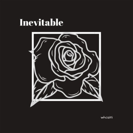 Inevitable | Boomplay Music