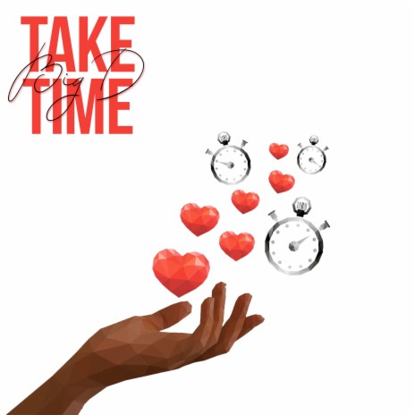 Take Time | Boomplay Music