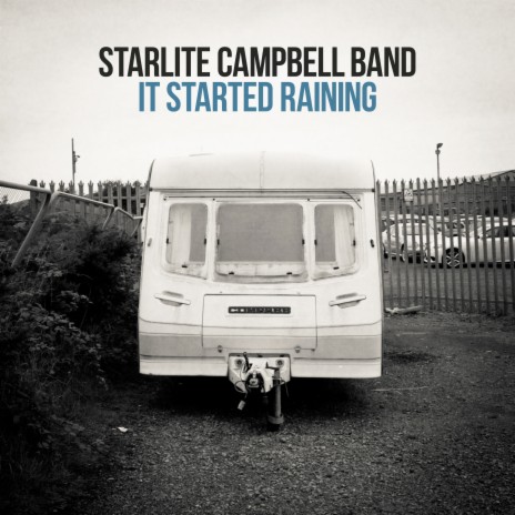 It Started Raining ft. Simon Campbell & Suzy Starlite