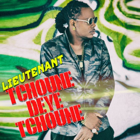 Tchoune dèyè tchoune | Boomplay Music