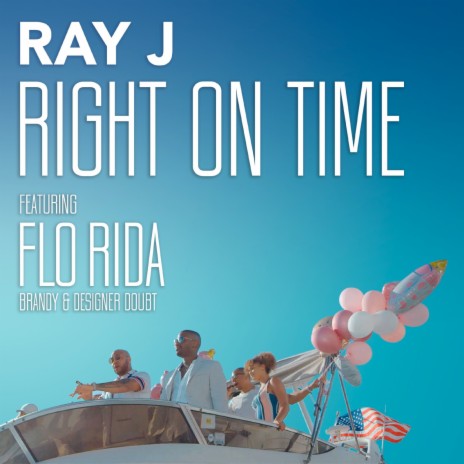 Right On Time ft. Designer Doubt, Brandy & Flo Rida | Boomplay Music