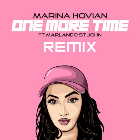 One More Time (Remix Version) ft. Marlando St John | Boomplay Music