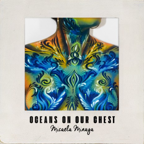 Oceans on Our Chest | Boomplay Music