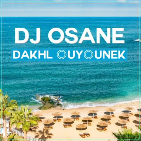 Dakhl Ouyounek | Boomplay Music