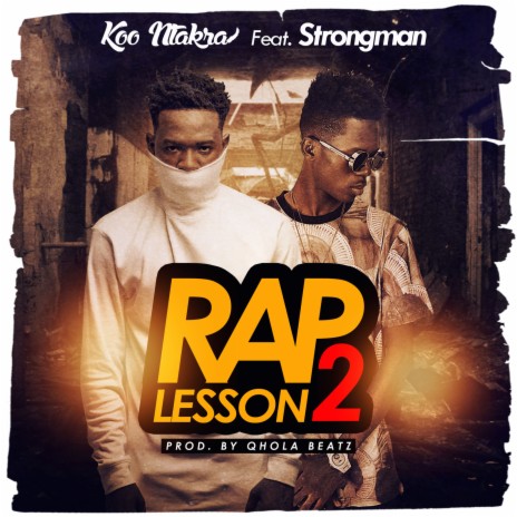 Rap Lesson 2 ft. Strongman | Boomplay Music