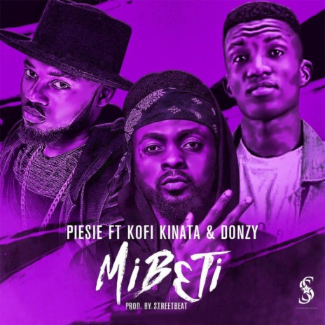 Mebeti ft. Kofi Kinata & Donzy | Boomplay Music