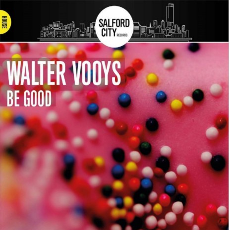 Be Good (Original Mix)