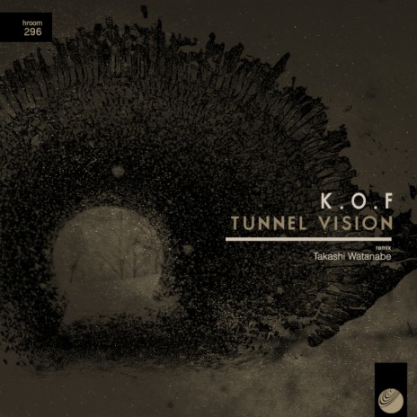 Tunnel Vision (Original Mix) | Boomplay Music