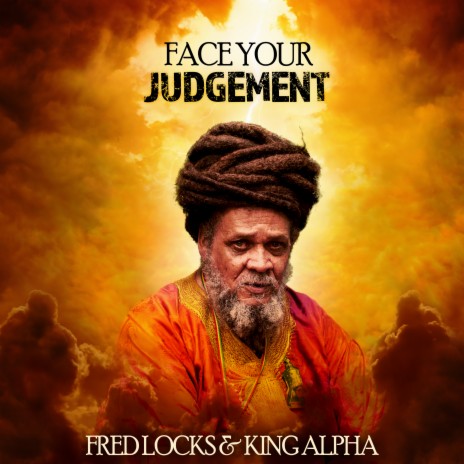 Face Your Judgement Dub ft. King Alpha