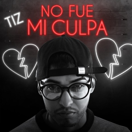 No Fue Mi Culpa | Boomplay Music