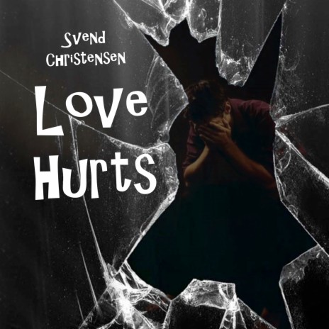 Love Hurts