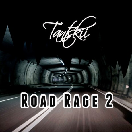 Road Rage 2 | Boomplay Music