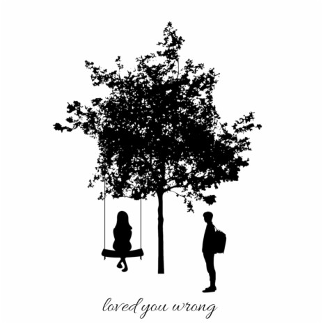 Loved You Wrong | Boomplay Music