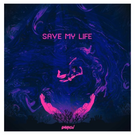 Save My Life | Boomplay Music