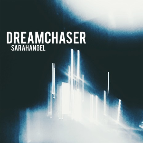 Dreamchaser ft. ORCHI