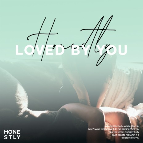 Loved by You | Boomplay Music