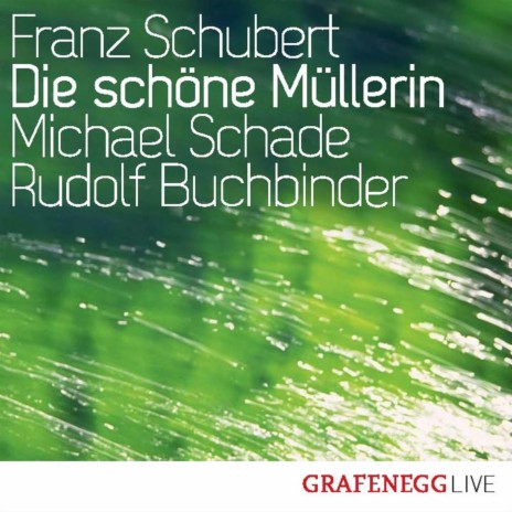 Die schöne Müllerin: Der Neugierige ft. Rudolf Buchbinder | Boomplay Music