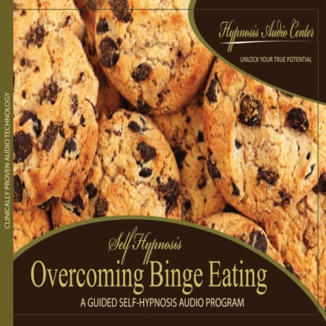 Overcoming Binge Eating: Guided Self-Hypnosis