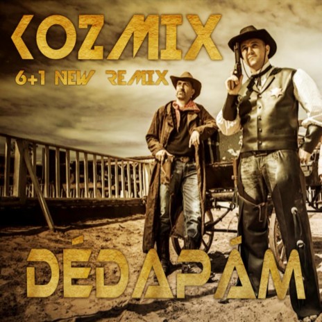 Kozmix - Dédapám (The Saxon Remix)