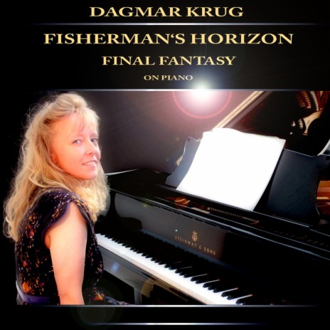 Fisherman's Horizon - Final Fantasy on Piano | Boomplay Music
