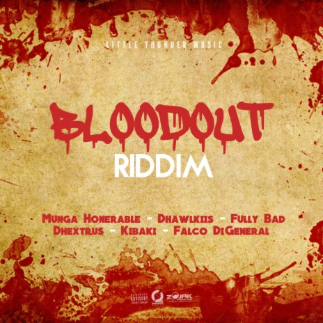 Bloodout Riddim | Boomplay Music