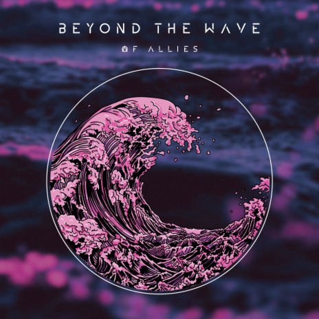 Beyond The Wave | Boomplay Music