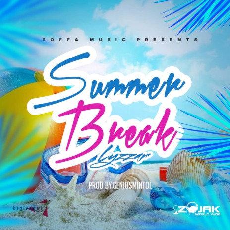 Summer Break | Boomplay Music