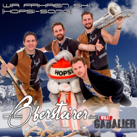 Wir fahren Ski (Hopsi-Song) ft. Willi Gabalier | Boomplay Music