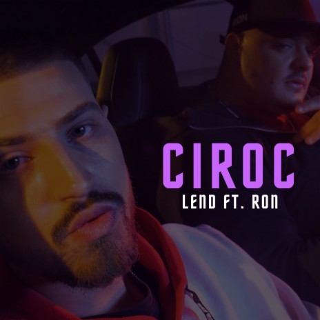 Ciroc ft. Ron | Boomplay Music