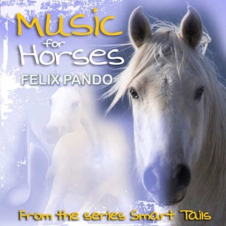 Music For My Horse