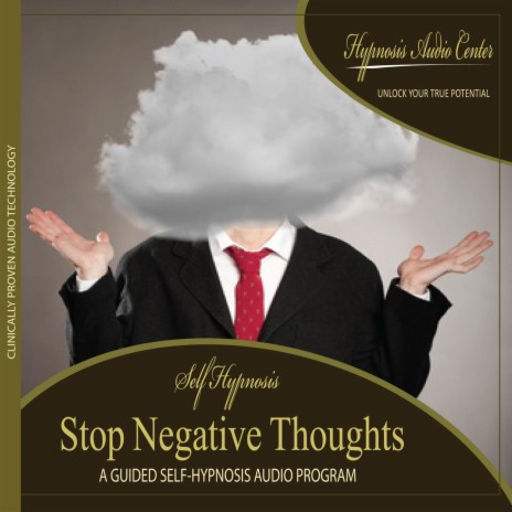 Stop Negative Thoughts: Guided Self-Hypnosis | Boomplay Music