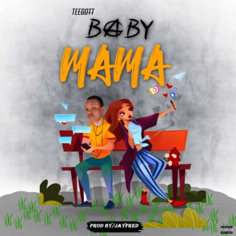 Baby Mama | Boomplay Music