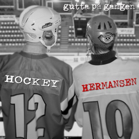 Hockey Hermansen | Boomplay Music