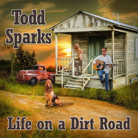 Life on a Dirt Road | Boomplay Music