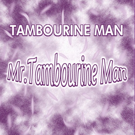 Mr. Tambourine Man (Hip Beat Radio)