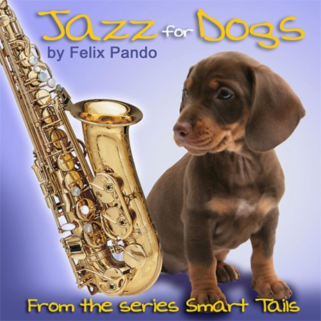 Jazz For My Dog | Boomplay Music