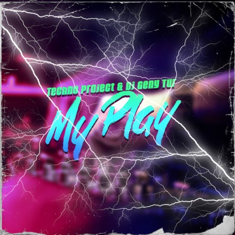 My Play ft. DJ Geny Tur | Boomplay Music