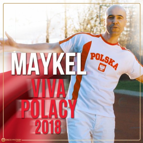 Viva Polacy 2018 (Radio Edit) | Boomplay Music