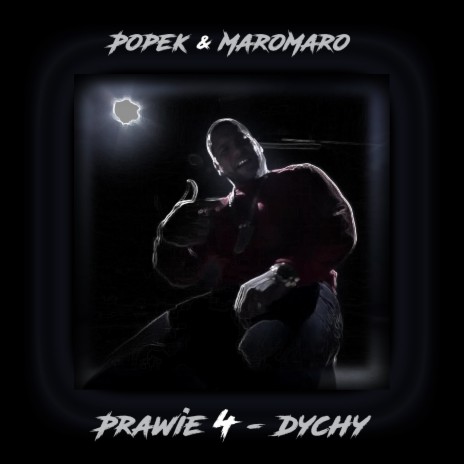 Prawie 4-dychy ft. MaroMaro | Boomplay Music