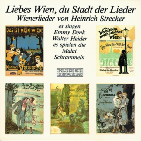 Liebes Wien, du Stadt der Lieder ft. Malat Schrammeln & Emmy Denk