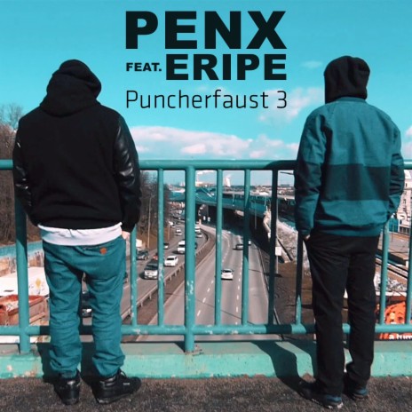 Puncherfaust 3 ft. Eripe | Boomplay Music