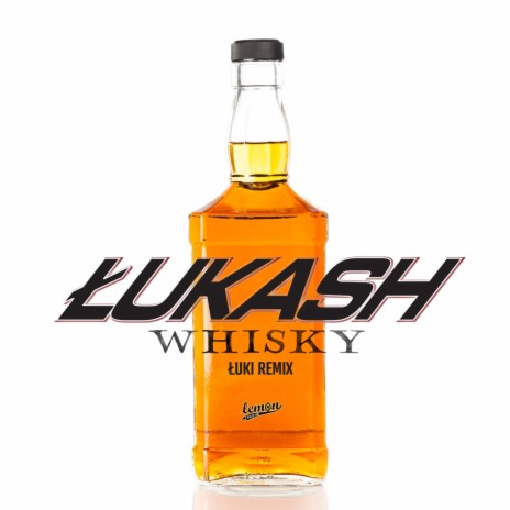 Whisky (Łuki Remix) | Boomplay Music