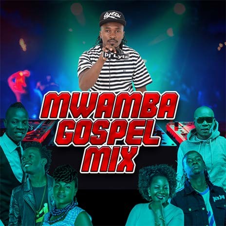 Mwamba Gospel Mix