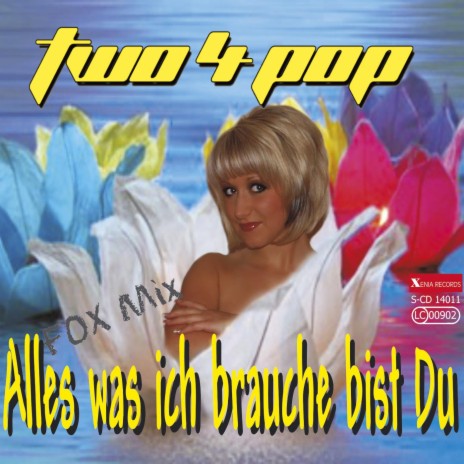 Alles was ich brauche bist Du (Dance FOX Mix) | Boomplay Music