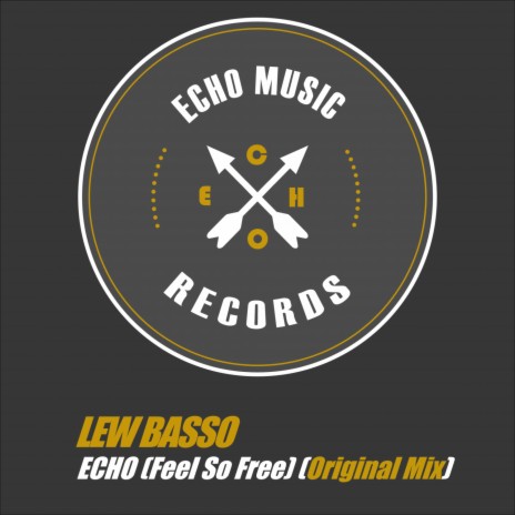 Echo (Feel So Free) | Boomplay Music