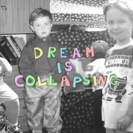 Dream Is Collapsing | Boomplay Music