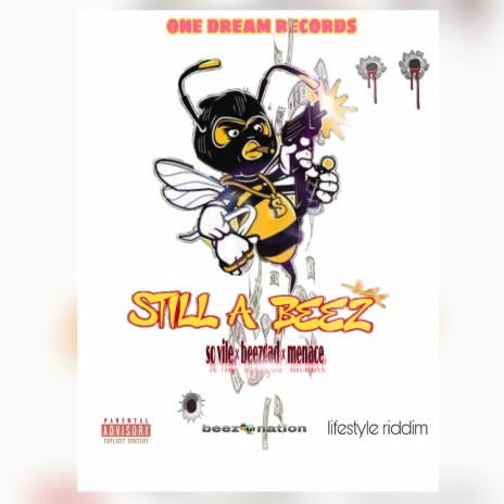 Still A Beez ft. Beezgad & Menace | Boomplay Music