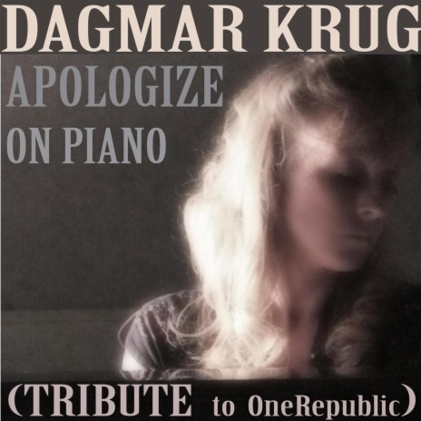 Apologize - on Piano (Tribute To OneRepublic) | Boomplay Music
