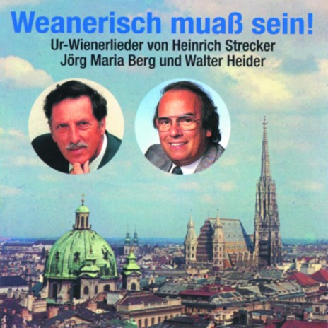 Hätt´ ma´s net, dann tät ma´s net ft. Jörg Maria Berg, Alfred Steinberg - Frank & Leopold Grossmann